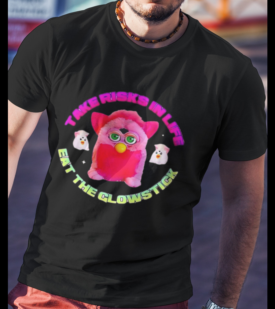 Pink Furby Take Risks In Life Eat The Glowstick Vibrant Retro Toy Aesthetic T-Shirt