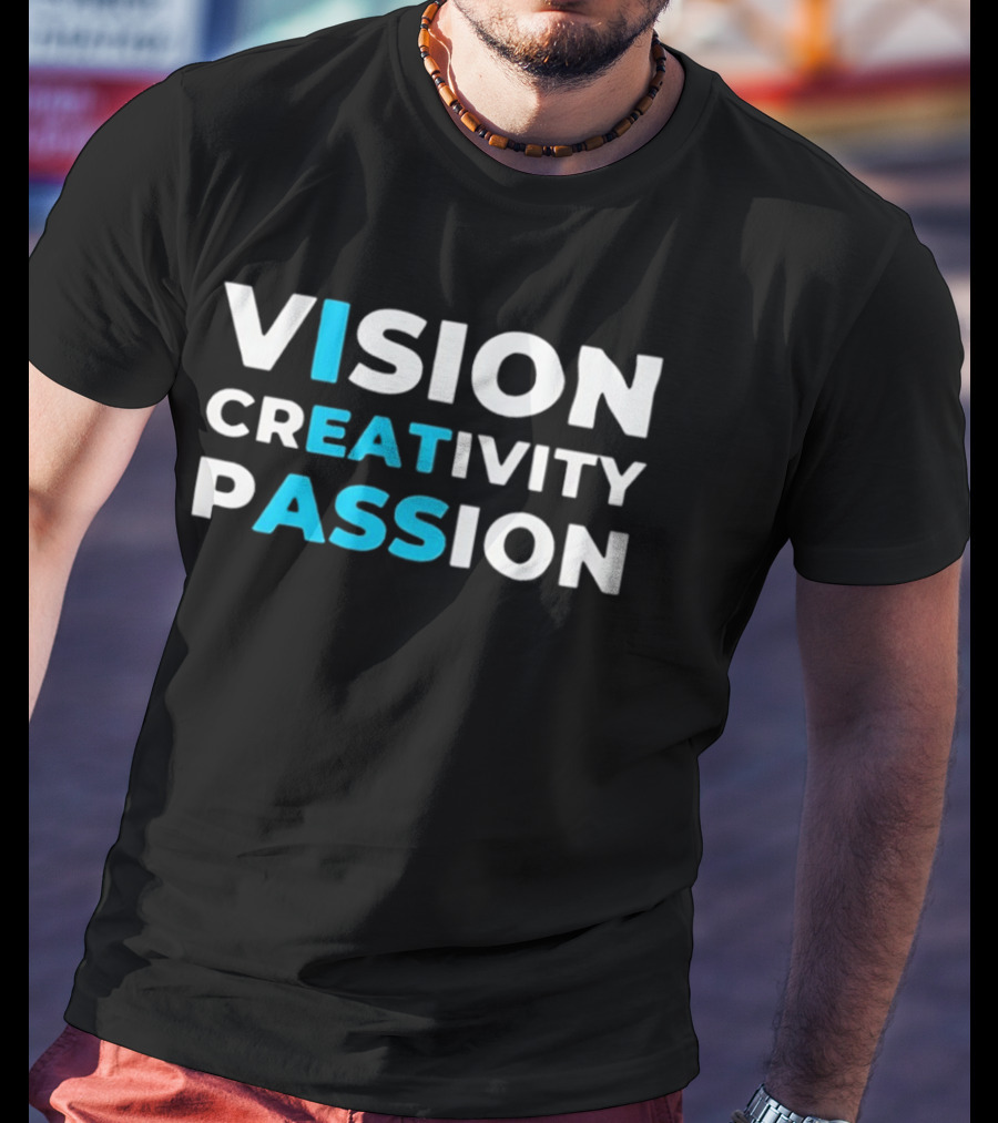 Vision Creativity Passion T-Shirt