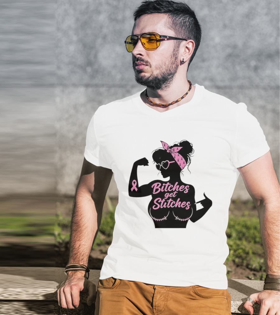 Empowering Women Warrior Bitches Get Stitches Breast Cancer Awareness Survivor T-Shirt
