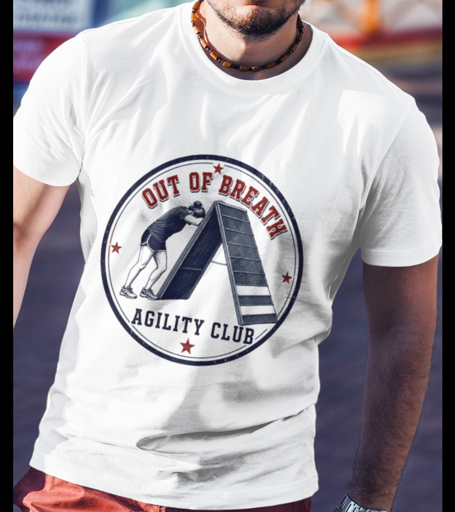 Out Of Breath Agility Club Dog Training Humor Workout Runner Athlete T-Shirt