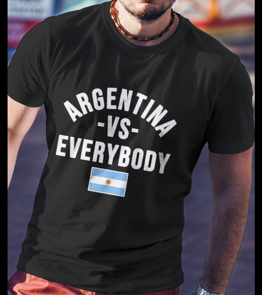Argentina Vs Everybody Flag Edition T-Shirt