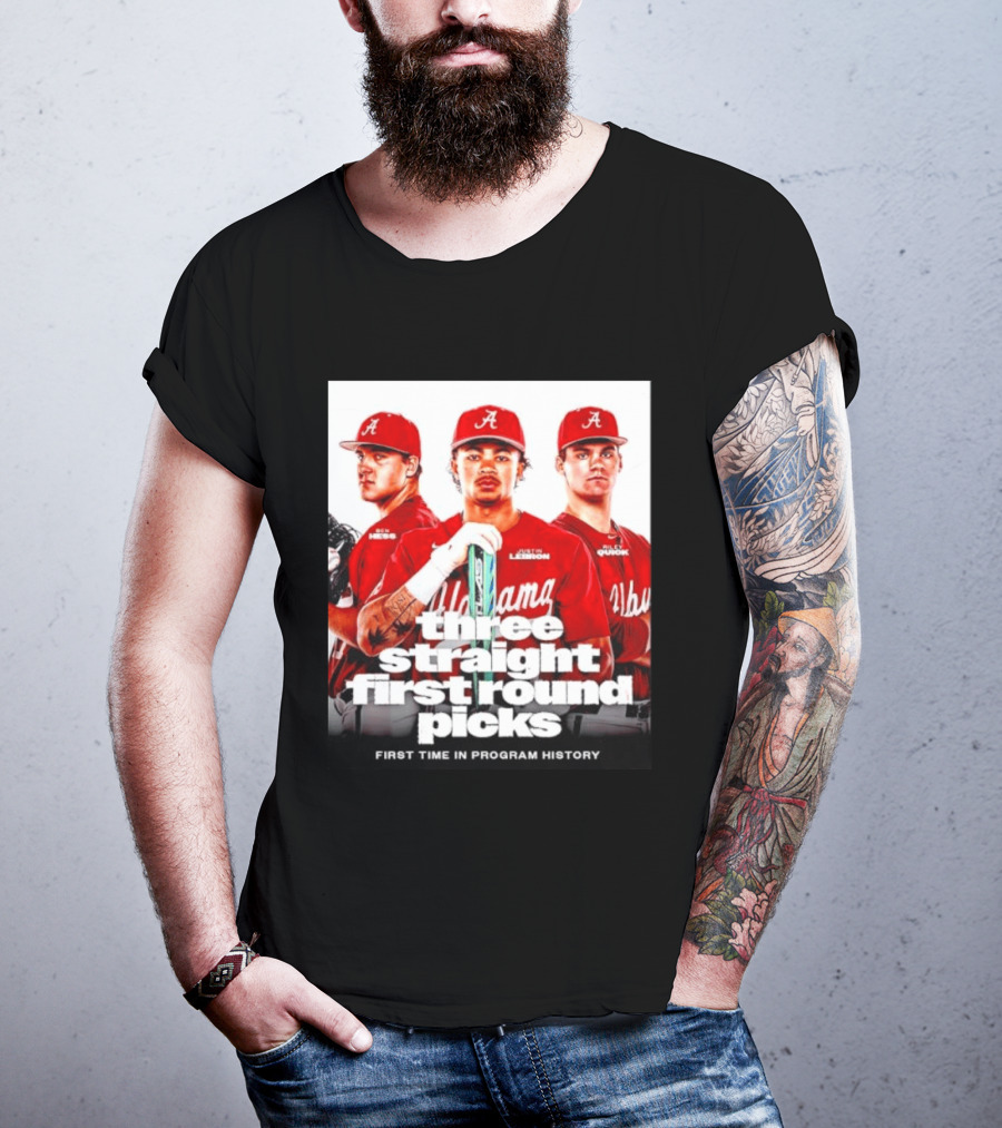 Ben Hess Justin Lebron Riley Quick Alabama Three Straight First Round Picks First Time In Program History T-Shirt