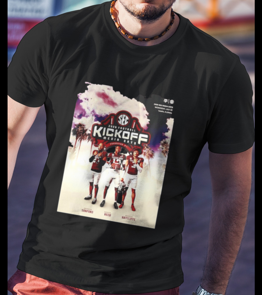 2026 Football SEC Kickoff Media Days Texas A&M Daymion Sanford Marcel Reed Marcus Ratcliffe T-Shirt