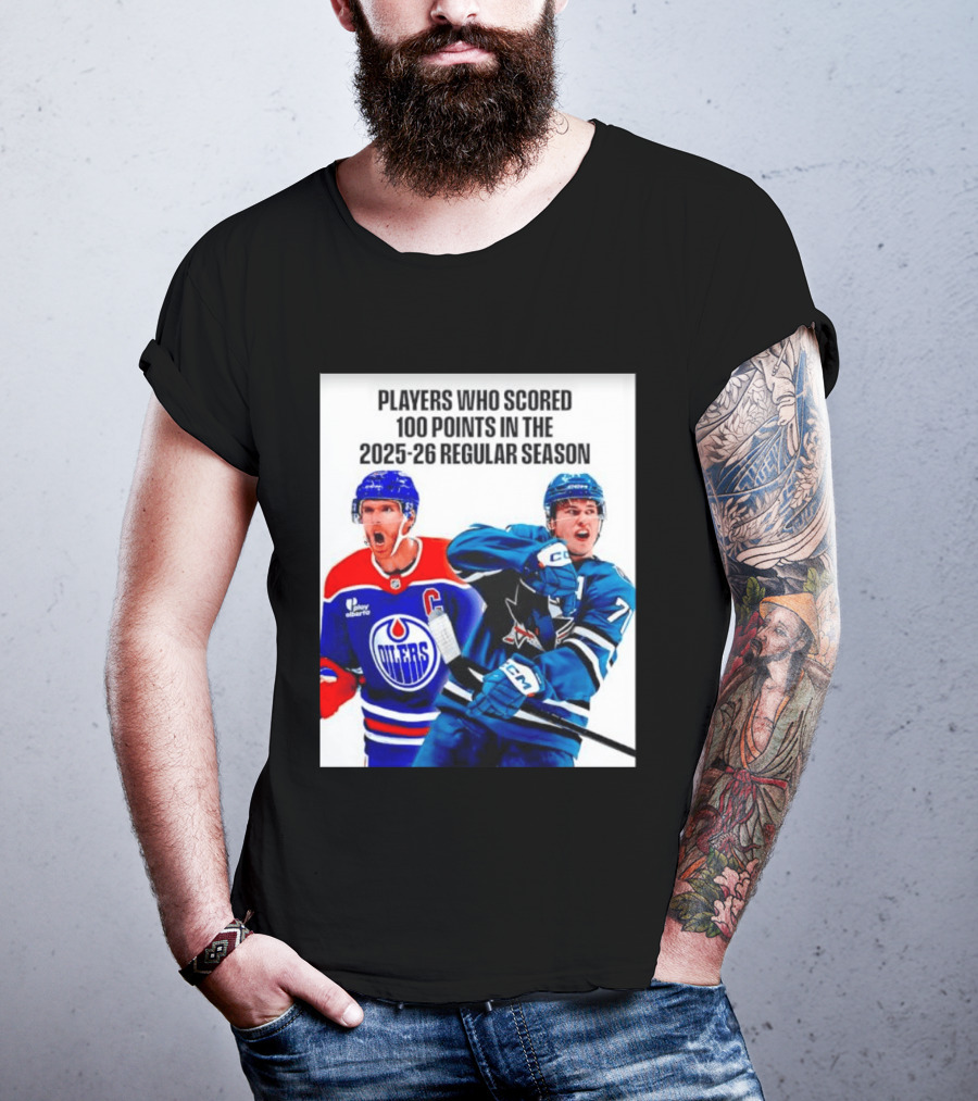Edmonton Oilers San Jose Sharks 100 Points 2025 26 Regular Season Players T-Shirt