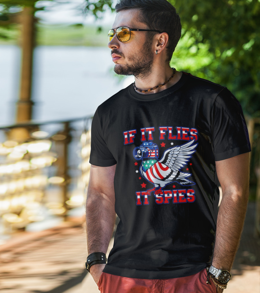 If It Flies It Spies Pigeon Camera American Flag T-Shirt