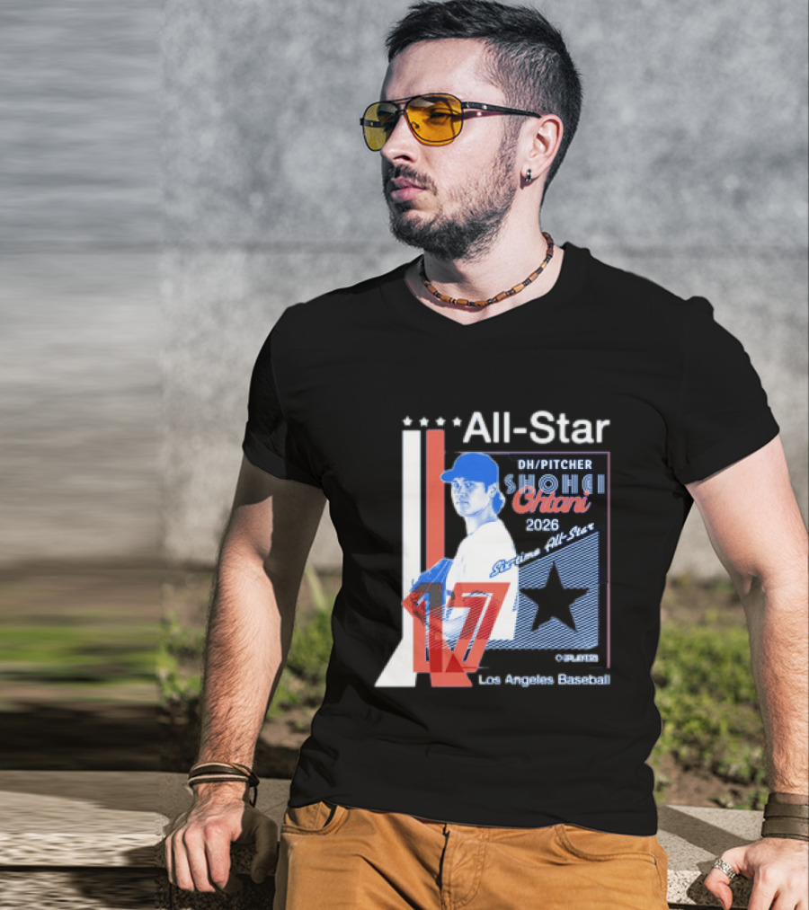 Shohei Ohtani 17 Los Angeles Baseball Six Time All Star 2026 Pitcher MLB T-Shirt