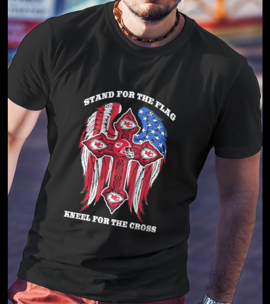 Stand For The Flag Kneel For The Cross Kansas City Chiefs American Flag Cross T-Shirt