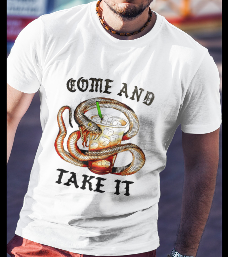 Come And Take It Snake Wrapped Around Iced Coffee Cup T-Shirt
