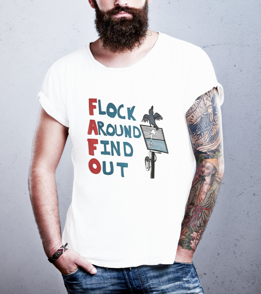 Flock Around Find Out FAFO Hand Drawn Bird Streetlamp T-Shirt