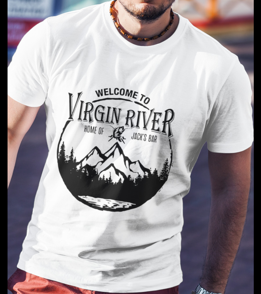 Welcome To Virgin River Home Of Jack's Bar Mountain Silhouette Pine Trees Circle T-Shirt