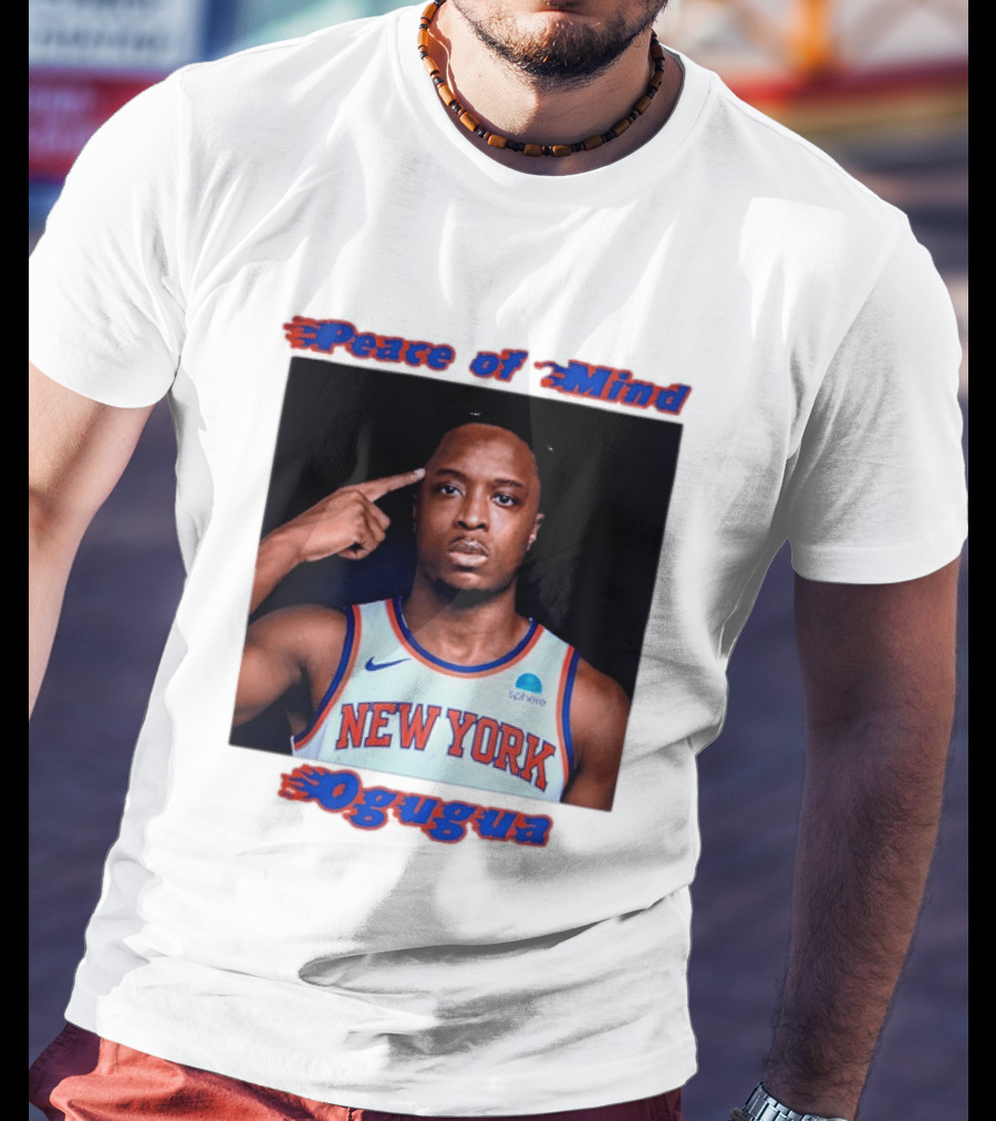 New York Knicks Basketball OG Anunoby Peace Of Mind Ogugua 2026 T-Shirt