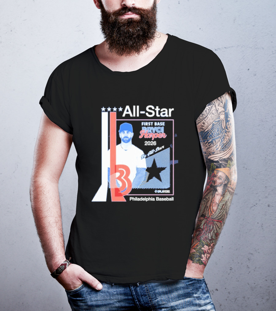 All Star Bryce Harper First Base 9x All Star 2026 Philadelphia Baseball T-Shirt