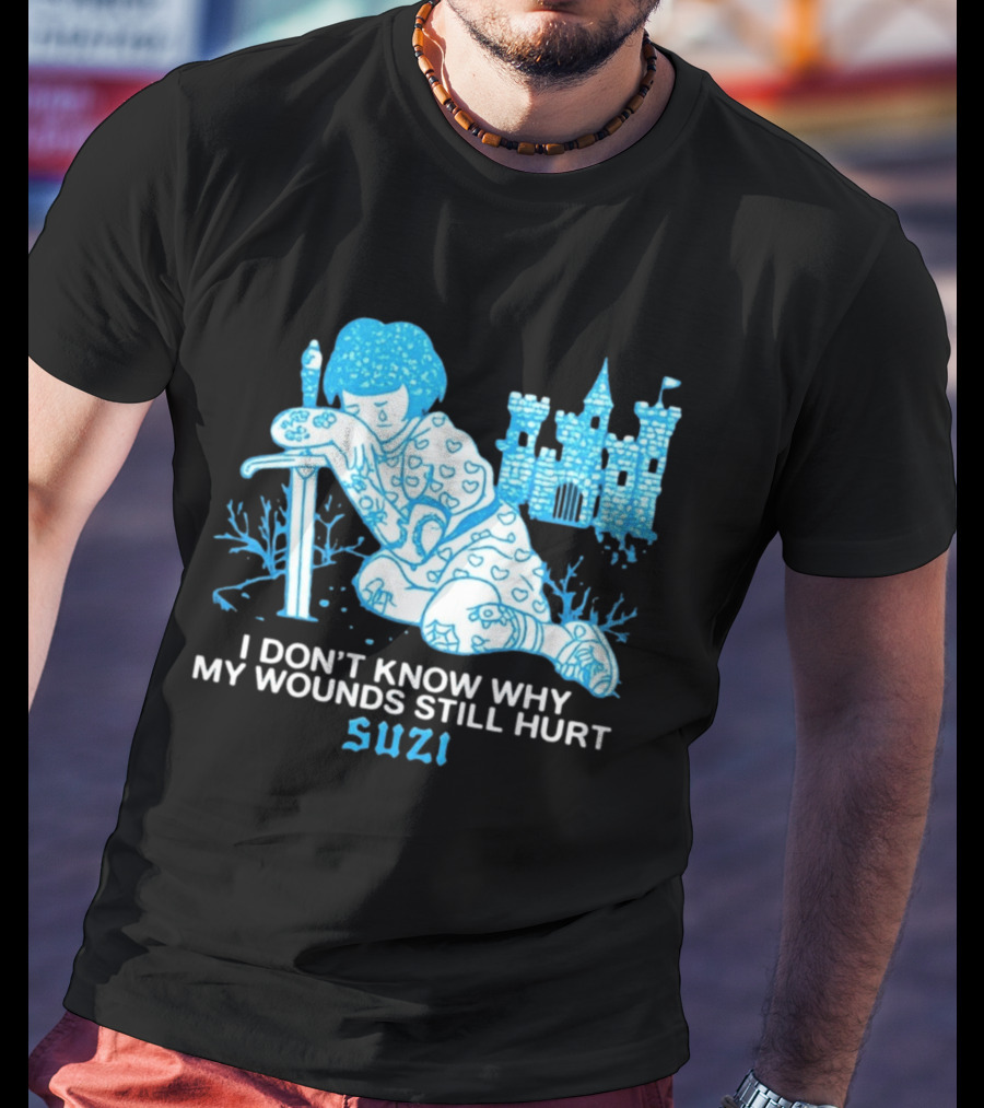 I Don't Know Why My Wounds Still Hurt Suzi Sad Blue Cartoon Castle T-Shirt