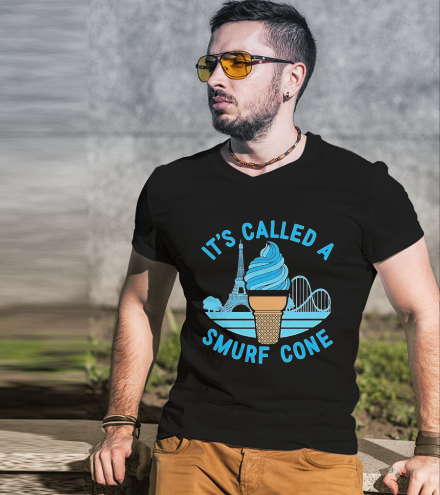 It's Called A Smurf Cone Ice Cream Eiffel Tower Amusement Park T-Shirt