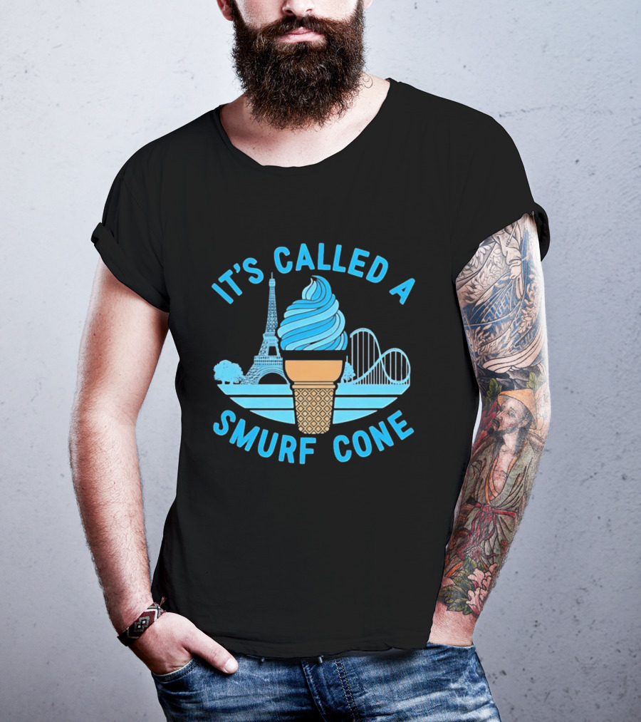 It's Called A Smurf Cone Ice Cream Eiffel Tower Amusement Park T-Shirt