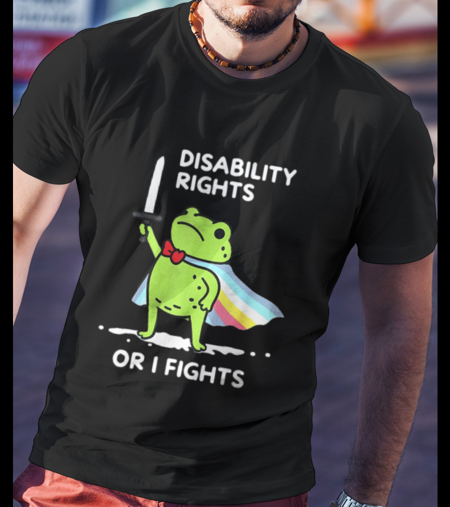 Disability Rights Frog Superhero Or I Fights T-Shirt