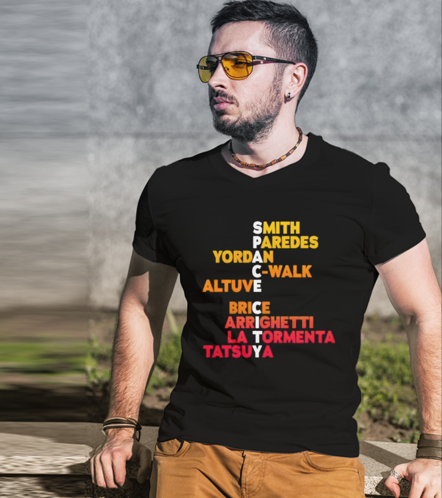 Smith Paredes Yordan C Walk Altuve Brice Arrighetti La Tormenta Tatsuya Space City Houston Astros T-Shirt