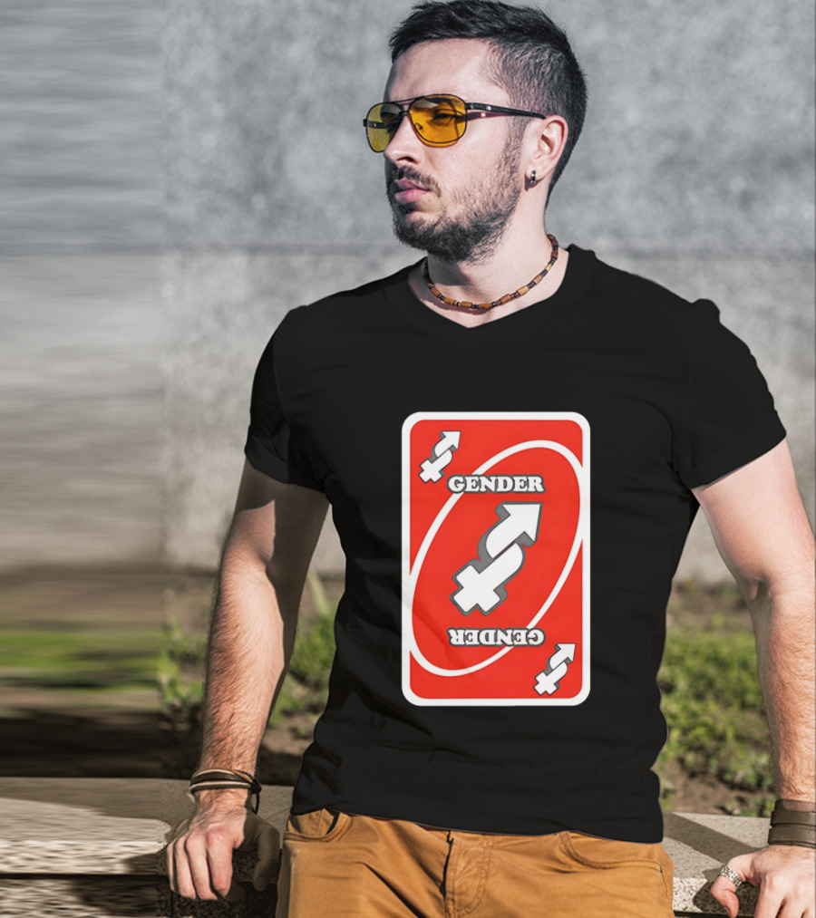 Gender Uno Reverse Card T-Shirt