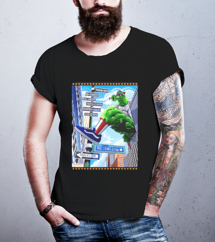 Phillies Dr Phillie Phanatic Brandon Marsh Kyle Schwarber Bryce Harper Johan Duran Christopher Sanchez Jesus Luzardo All Stars 2026 T-Shirt