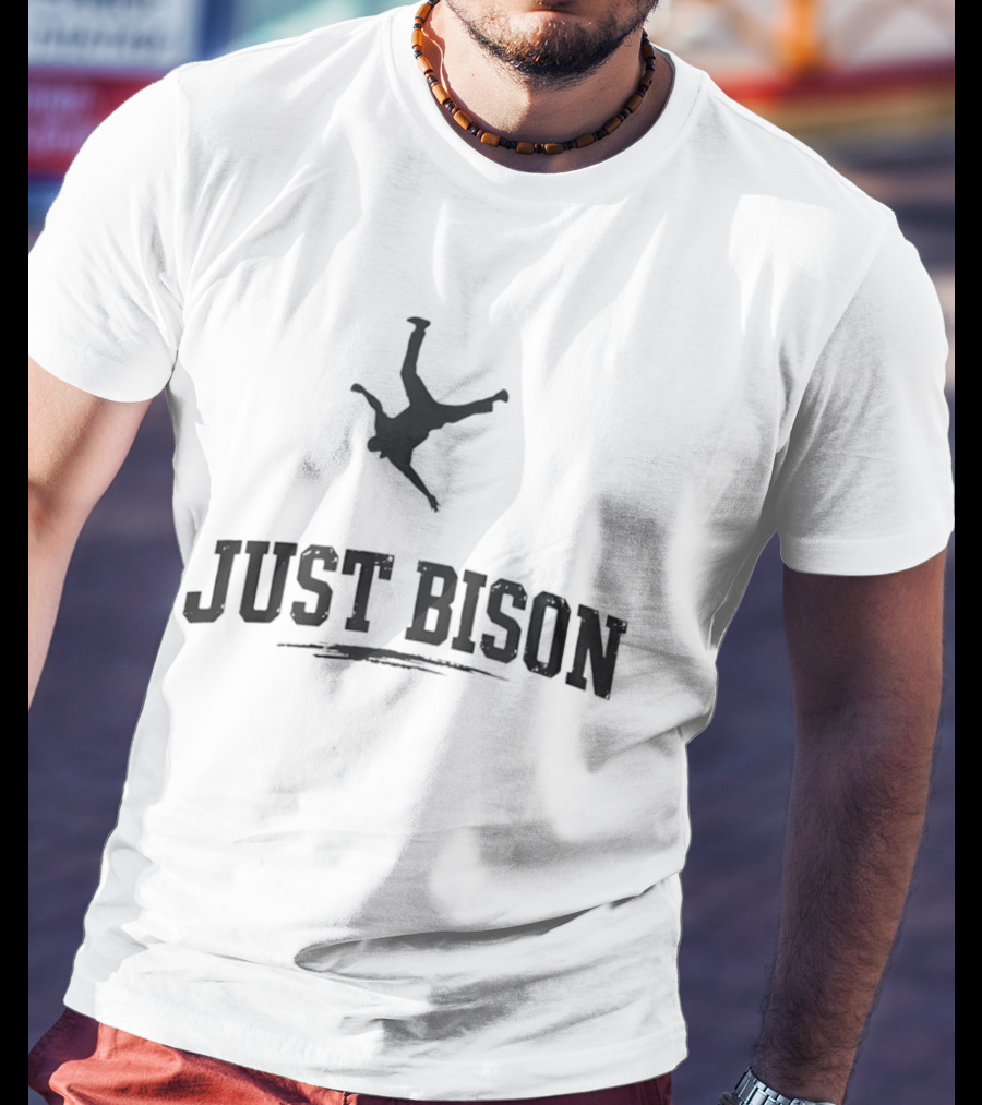 Just Bison Viral Meme Jumping T-Shirt