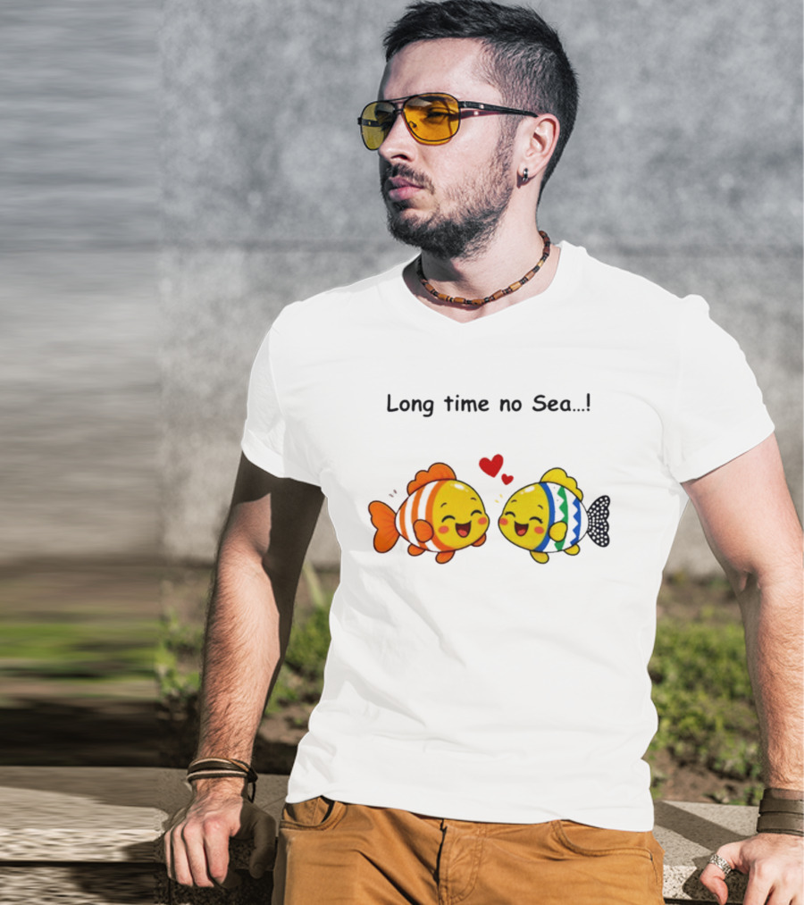 Long Time No Sea Cute Fish Ocean Pun With Heart T-Shirt