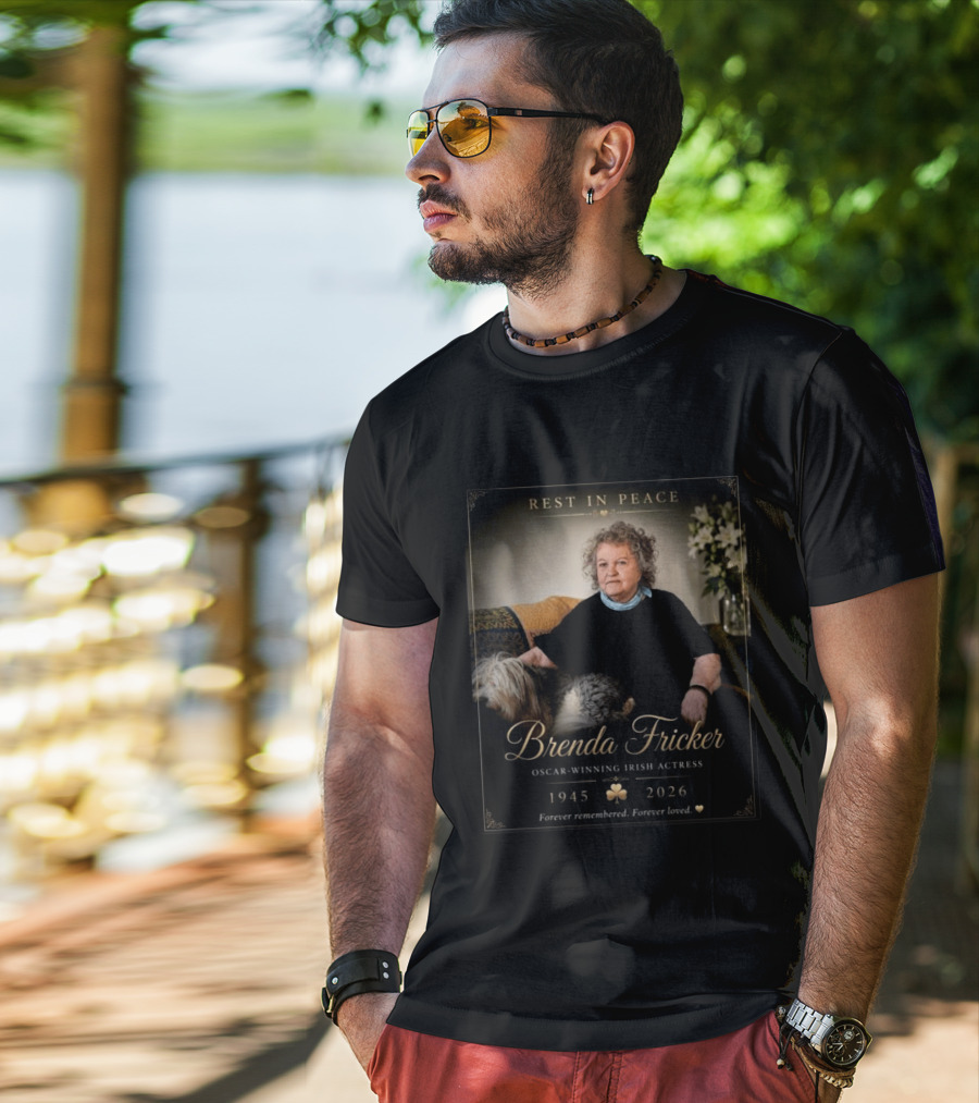Rest In Peace Brenda Fricker Oscar Winning Irish Actress 1945 2026 Forever Remembered Forever Loved T-Shirt