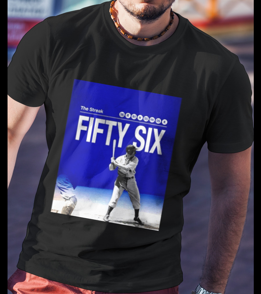Joe DiMaggio The Streak Fifty Six Baseball Legend Yankees Fifty Six T-Shirt