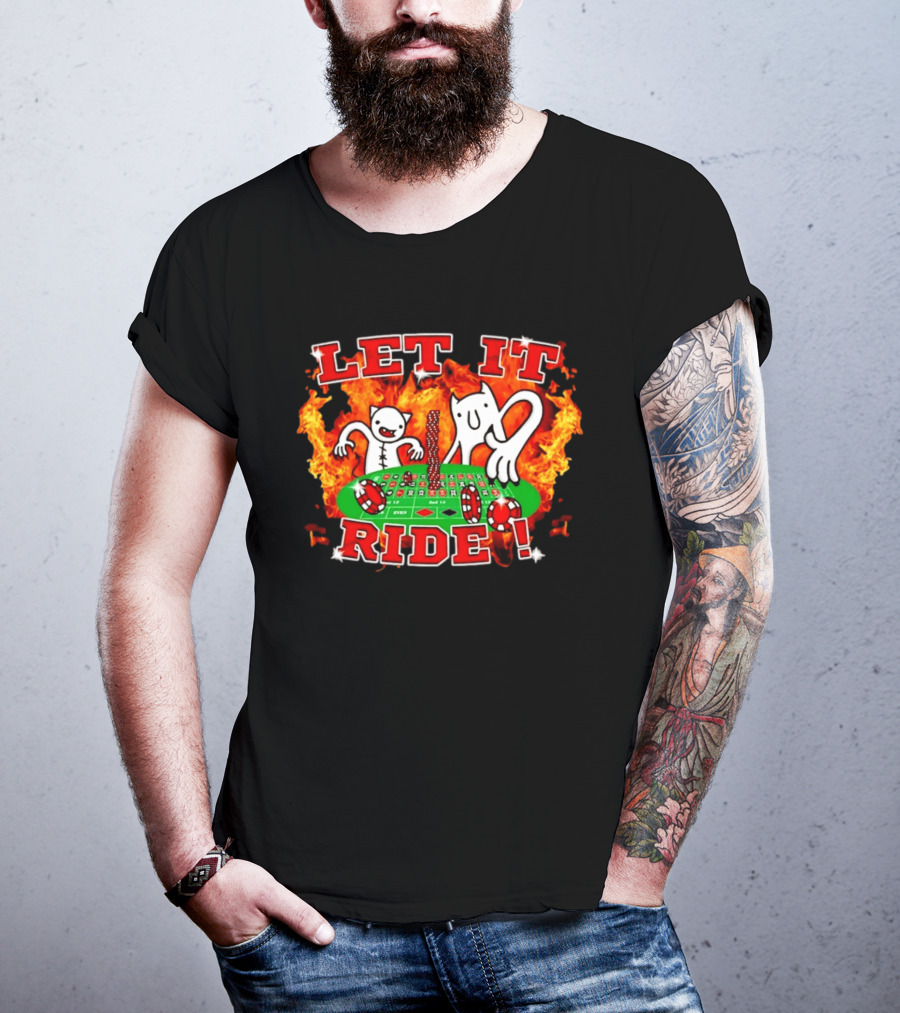 Let It Ride Casino Gambling Devils Poker Table Fire T-Shirt
