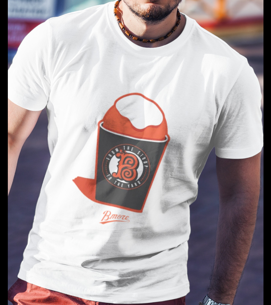Baltimore Orioles From The Stoop To The Yard Snowball Bmore T-Shirt