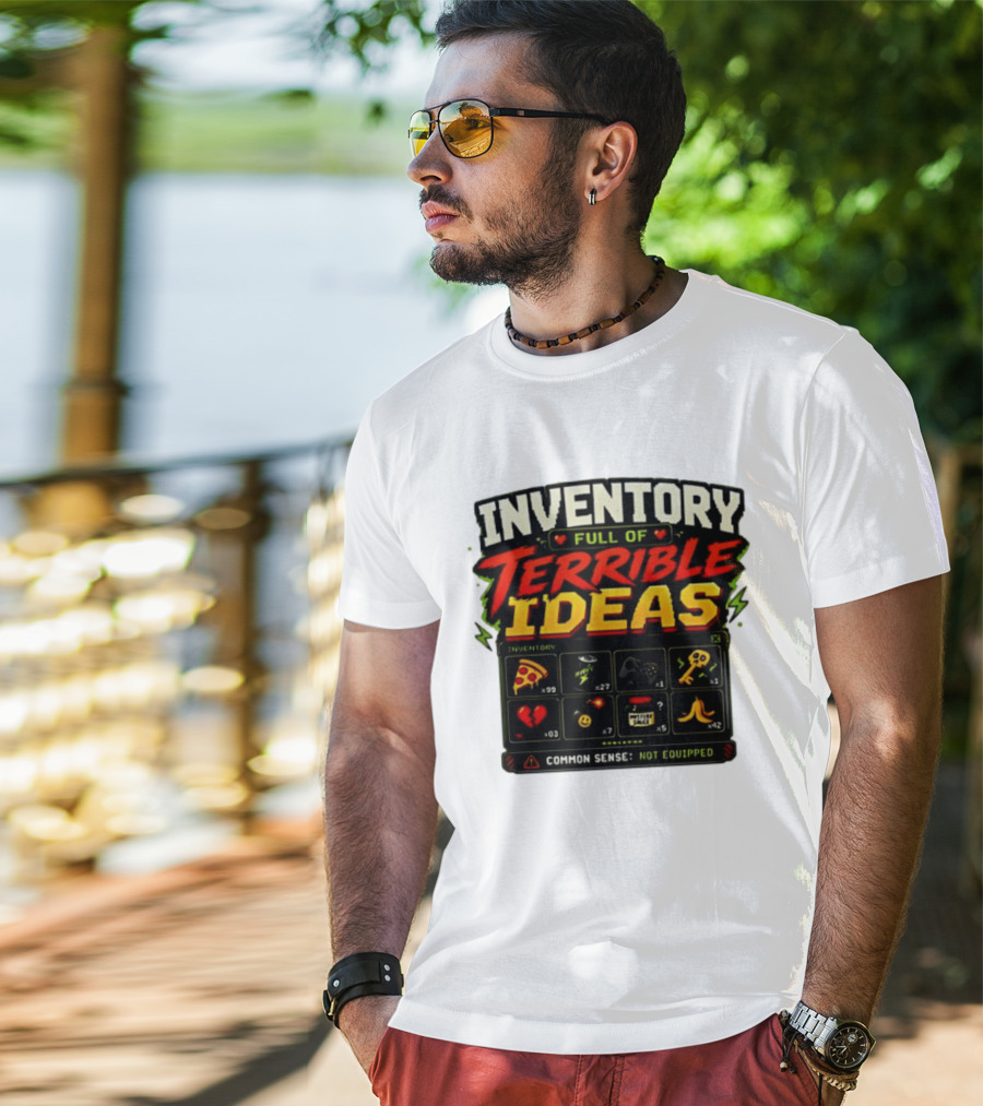 Inventory Full Of Terrible Ideas Common Sense Not Equipped Gaming Gamer Pizza Gun Key T-Shirt
