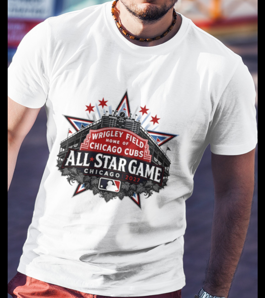 Wrigley Field Home Of Chicago Cubs 2027 MLB All Star Game T-Shirt