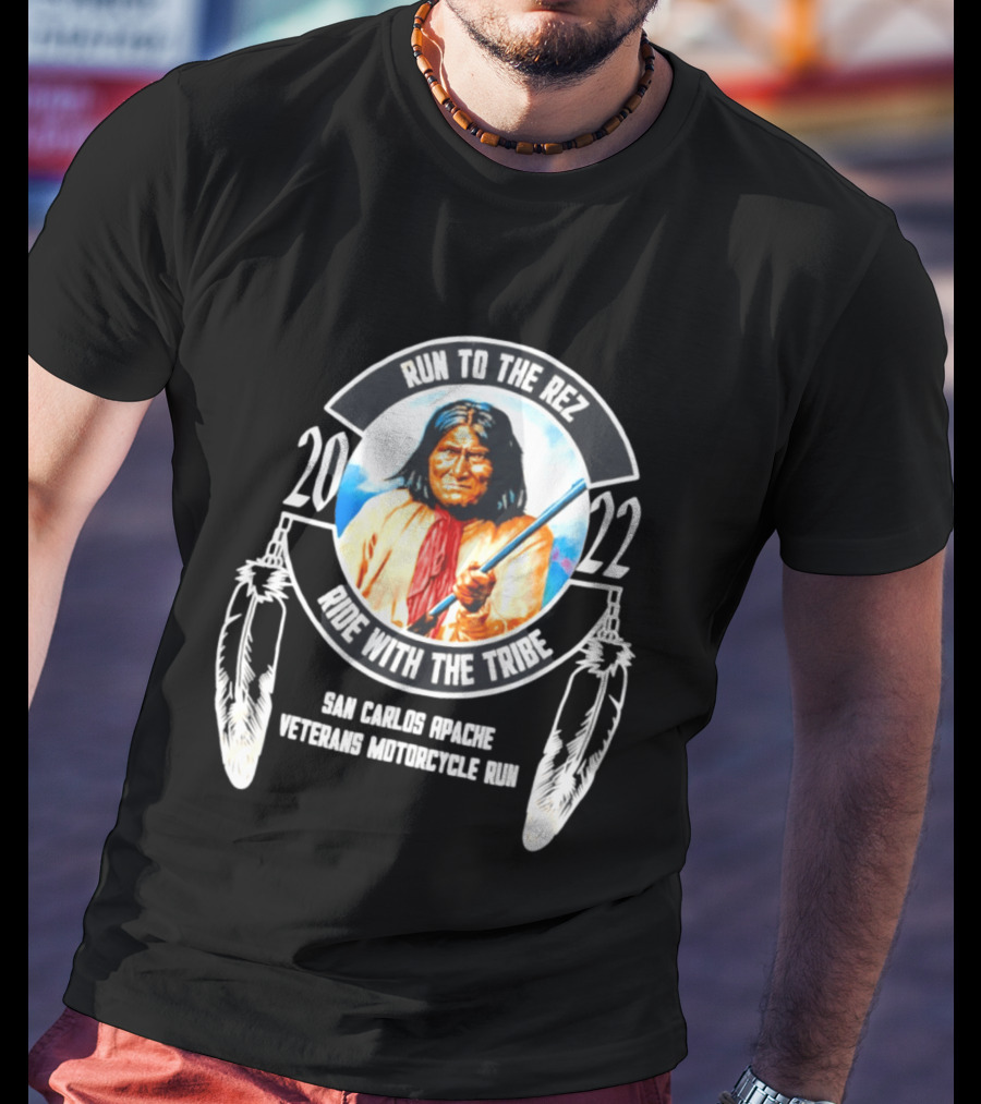 2022 San Carlos Apache Run To The Rez Ride With The Tribe Veterans Motorcycle Run T-Shirt