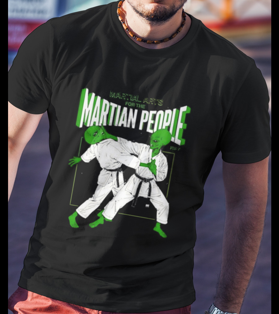 Martial Arts For The Martian People Vol 1 Green Martian Figures In Gi T-Shirt