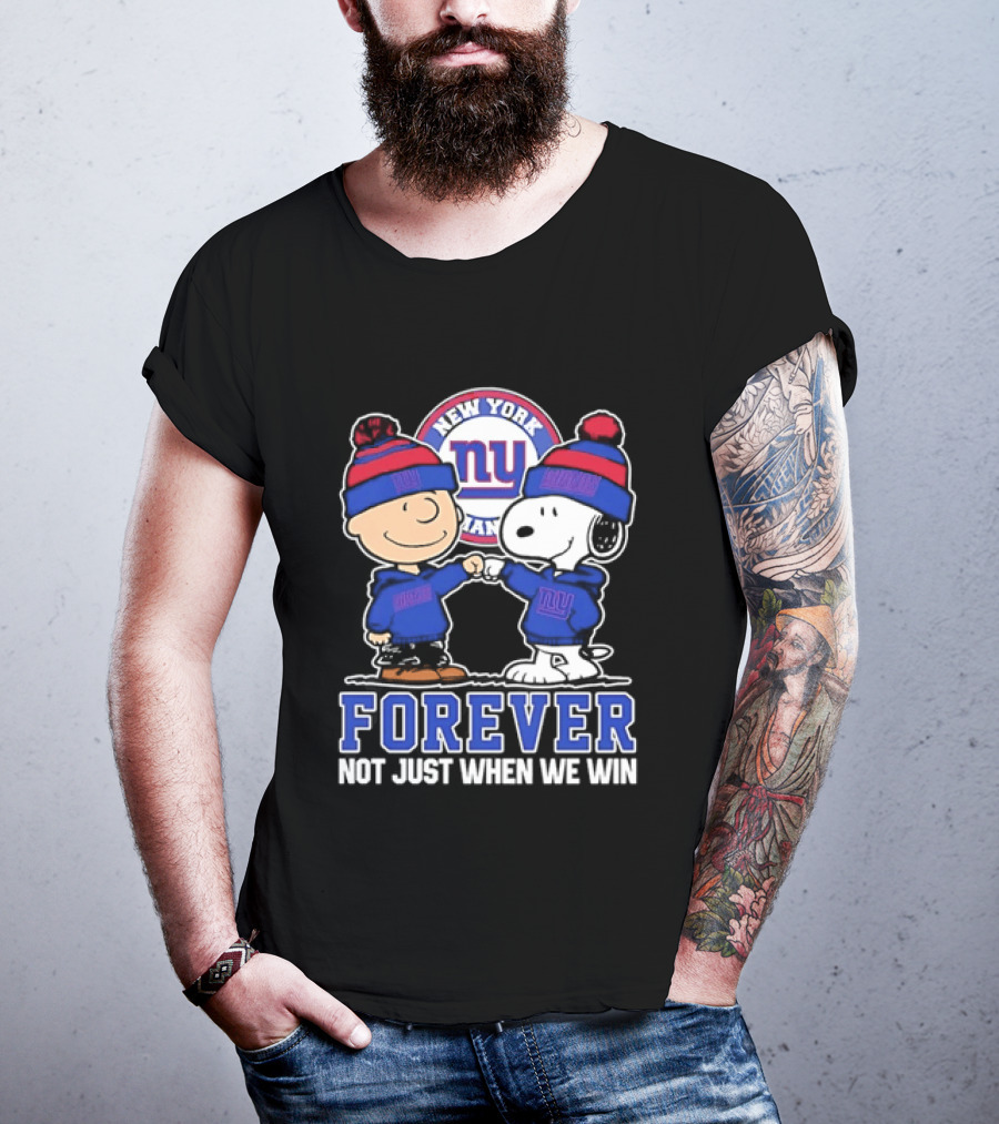Peanuts Gang Forever New York Giants Not Just When We Win T-Shirt