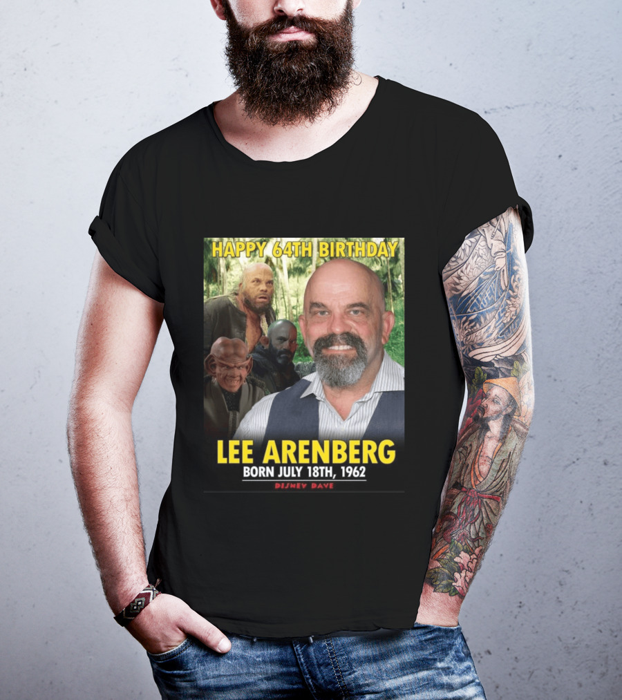 Happy 64th Birthday Lee Arenberg Born July 18th 1962 Disney Dave T-Shirt