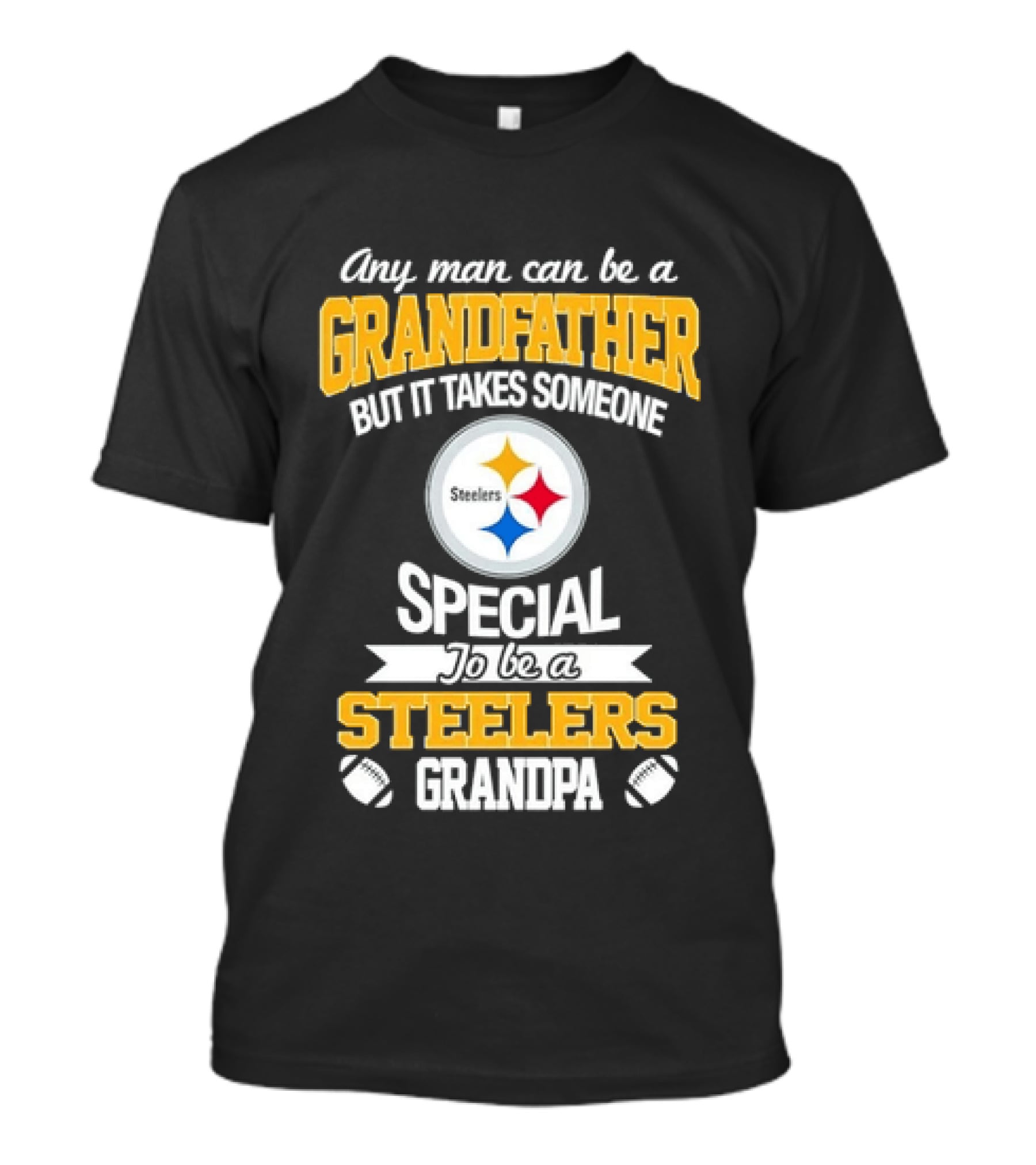 Any Man Can Be A Grandfather But It Takes Someone Special Steelers Grandpa T-Shirt