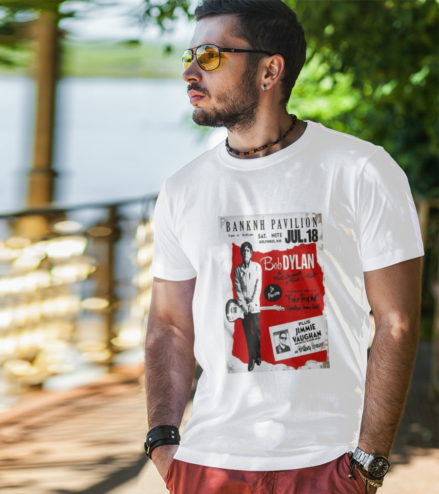 BANKNH Pavilion Gilford NH JUL 18 Bob Dylan Jimmie Vaughan Brittany Spencer False Prophet Goodbye Jimmy Reed T-Shirt