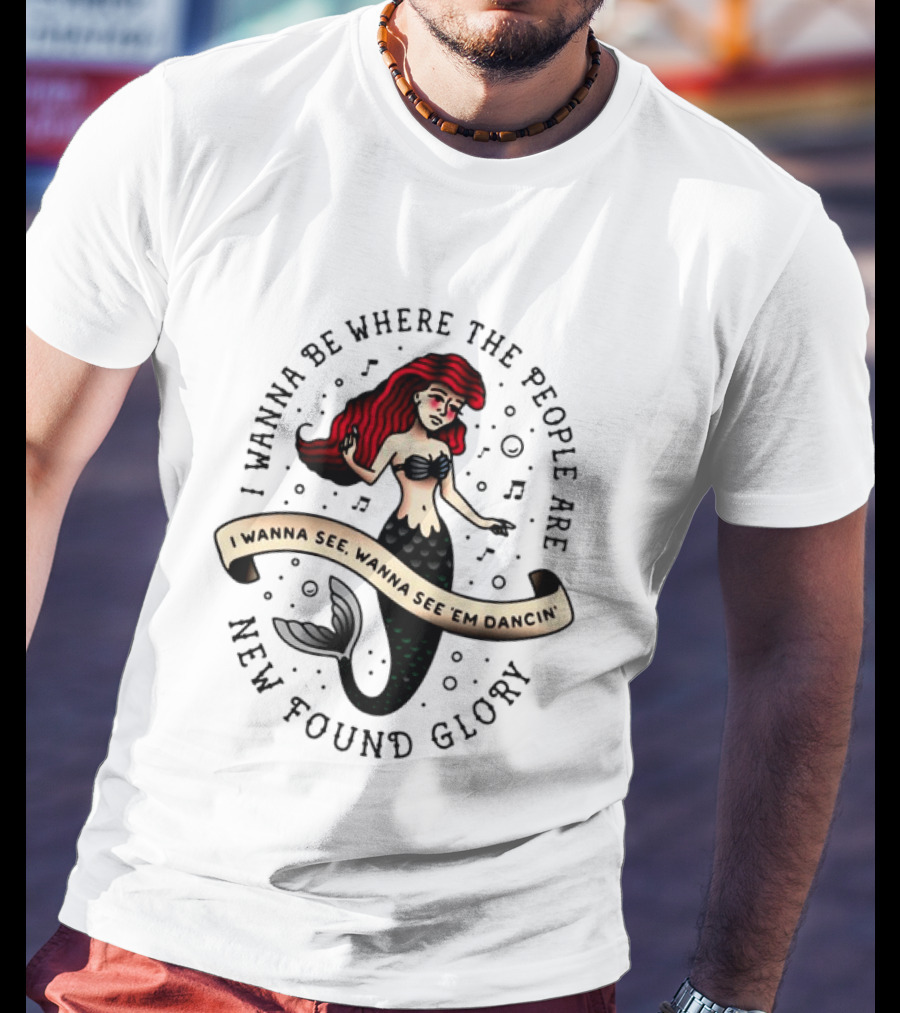 New Found Glory I Wanna Be Where The People Are Mermaid T-Shirt