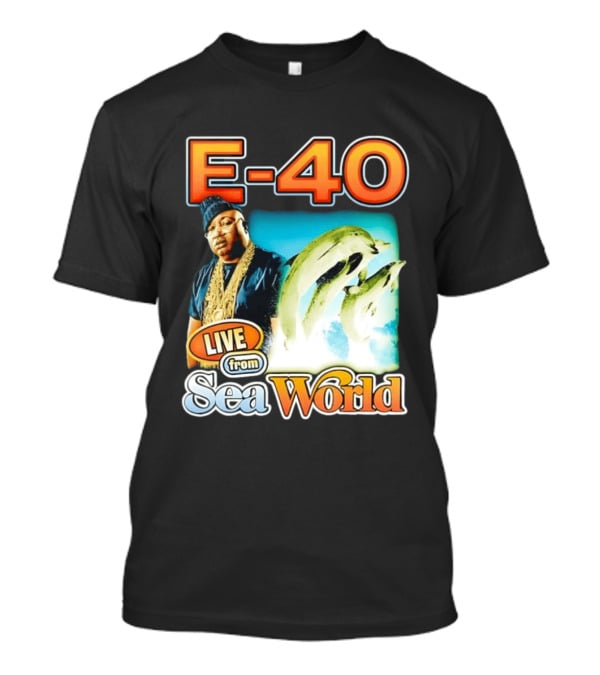 E 40 Live From Sea World With Dolphins T-Shirt