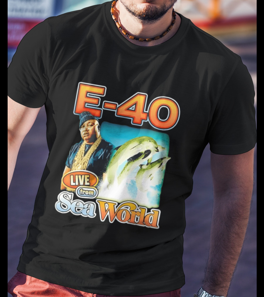E 40 Live From Sea World With Dolphins T-Shirt