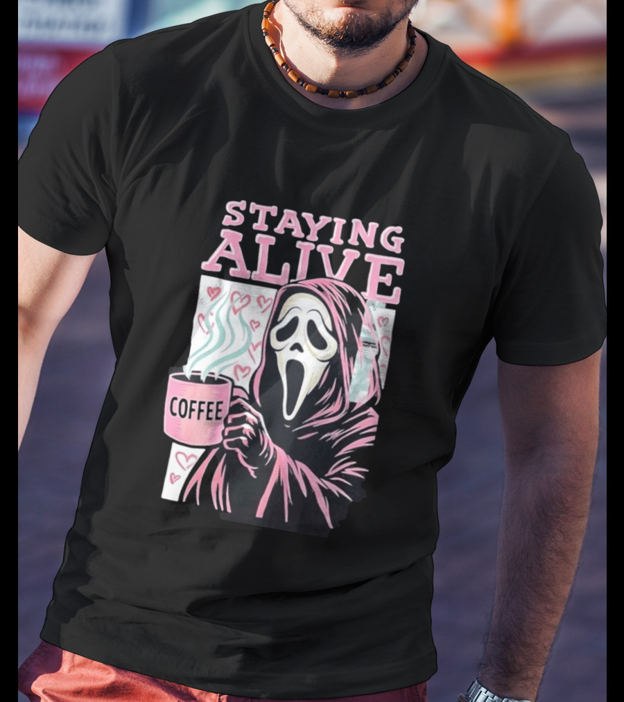Staying Alive Ghostface Coffee T-Shirt