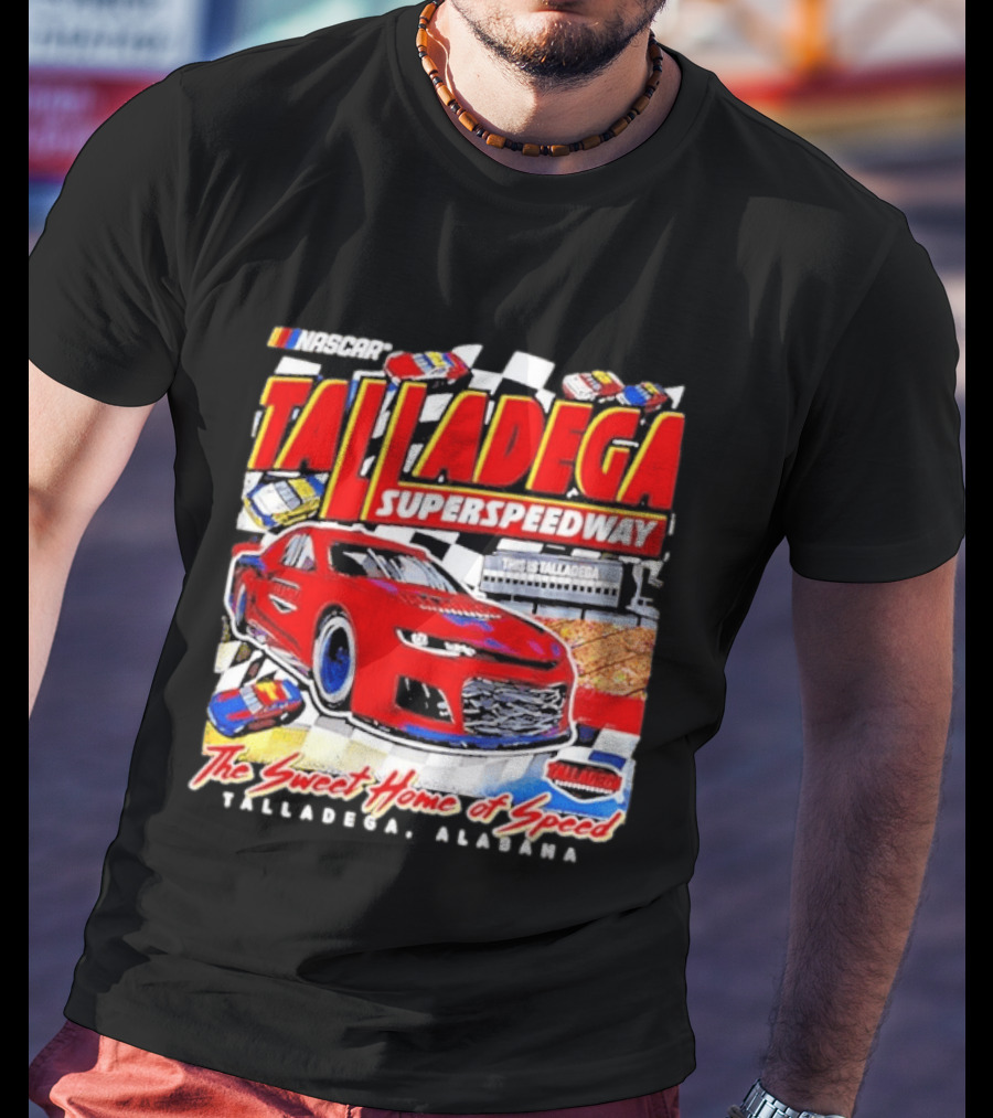 NASCAR Talladega Superspeedway The Sweet Home Of Speed Alabama T-Shirt