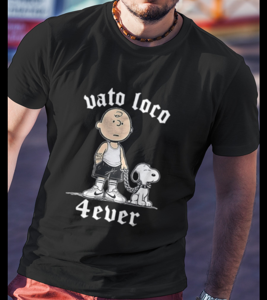 Vato Loco 4Ever Charlie Brown Snoopy 415 Tattoo T-Shirt