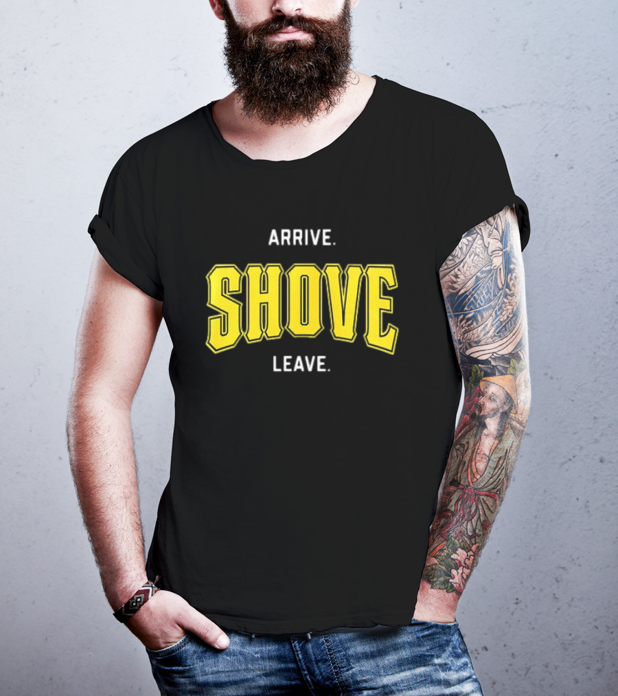 Pittsburgh Pirates Paul Skenes Arrive Shove Leave T-Shirt