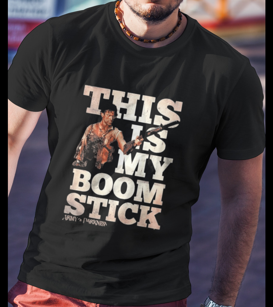 Army Of Darkness This Is My Boomstick T-Shirt