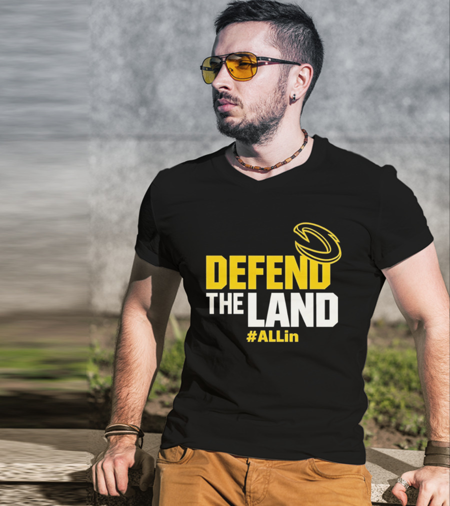 Cleveland Cavaliers Defend The Land #ALLin T-Shirt