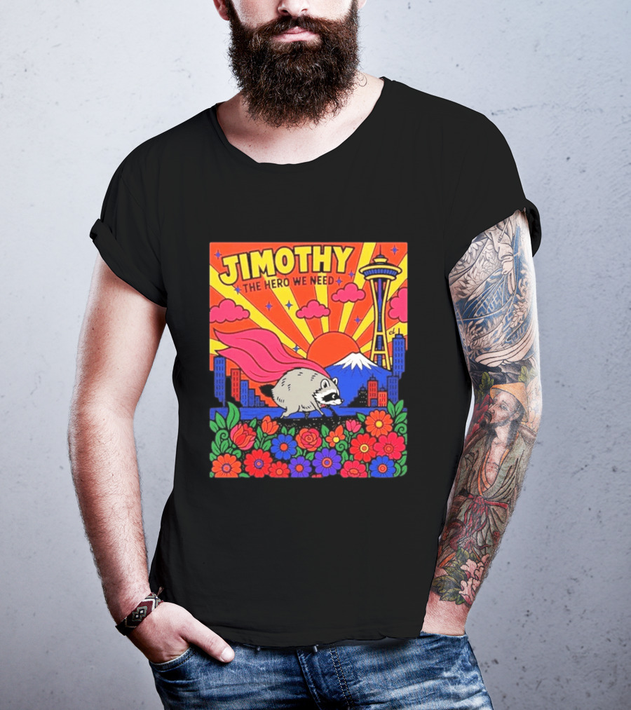 Jimothy The Hero We Need Seattle Skyline Floral Raccoon Superhero T-Shirt