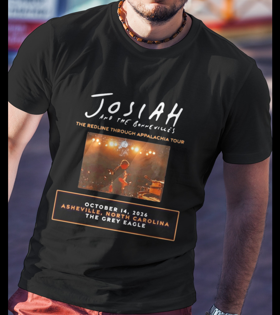 Josiah And The Bonnevilles The Redline Through Appalachia Tour October 14 2026 Asheville North Carolina The Grey Eagle T-Shirt