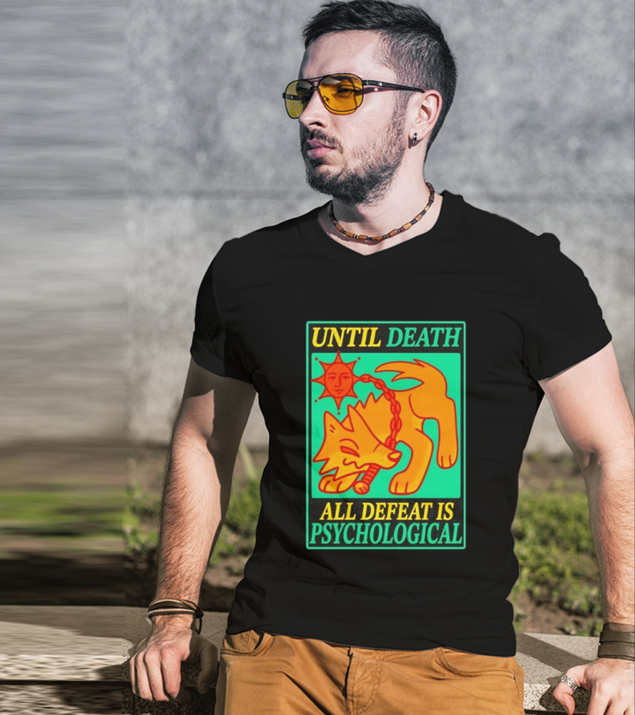 Until Death All Defeat Is Psychological Wolf And Sun Motif T-Shirt