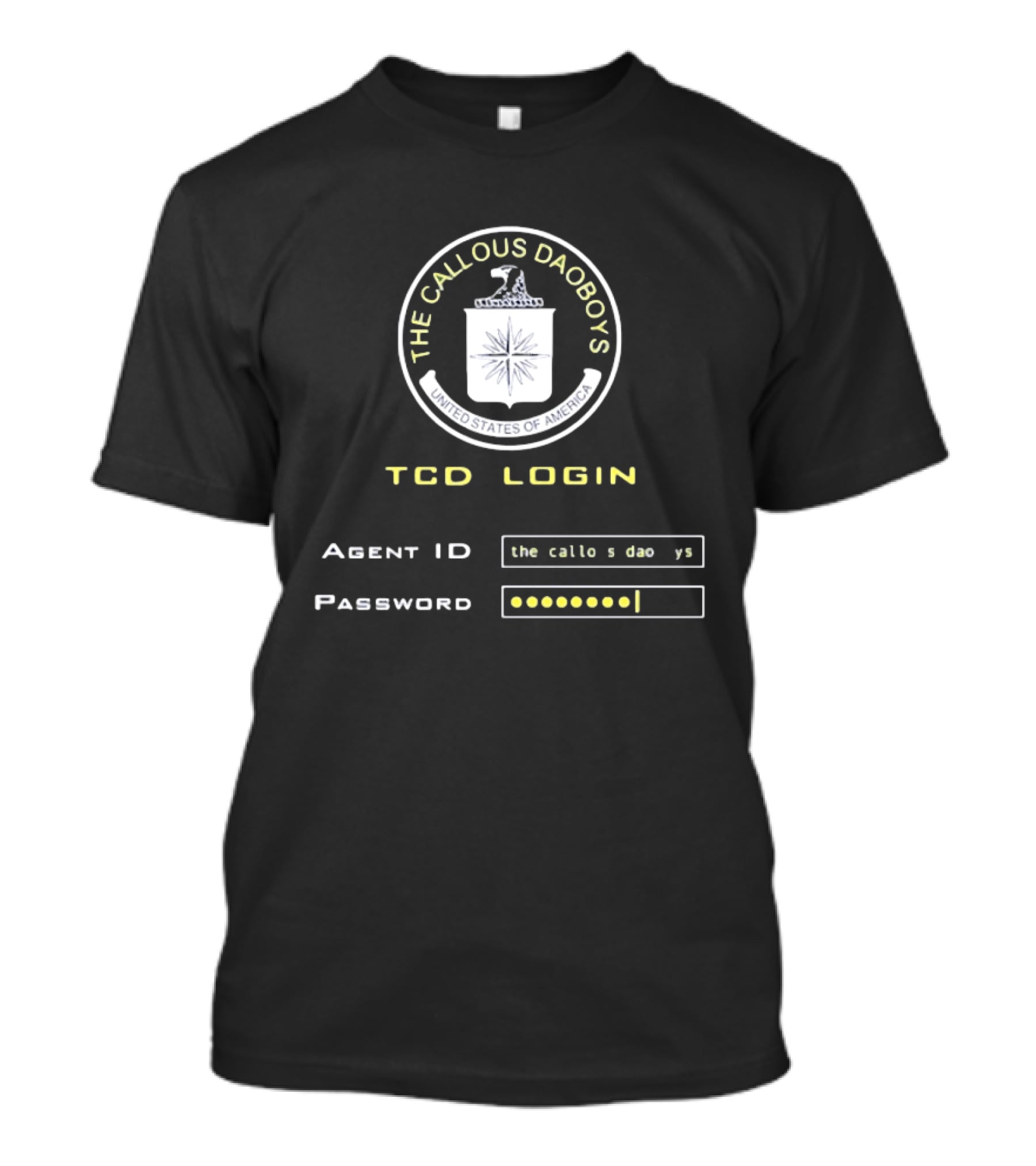 The Callous Daoboys TCD Login Agent ID Password United States Of America T-Shirt